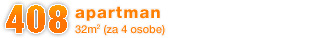 408 Apartman****, 33m2, za 3 osobe